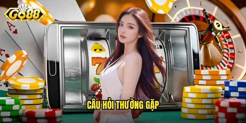 Câu Hỏi Thường Gặp Go88 - Giải Đáp Mọi Thắc Mắc Của Người Chơi 1 câu hỏi thường gặp